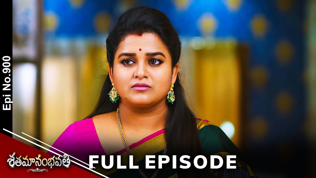 Shatamanam Bhavati | 4th March 2024 | Full Episode No 900 | ETV Telugu