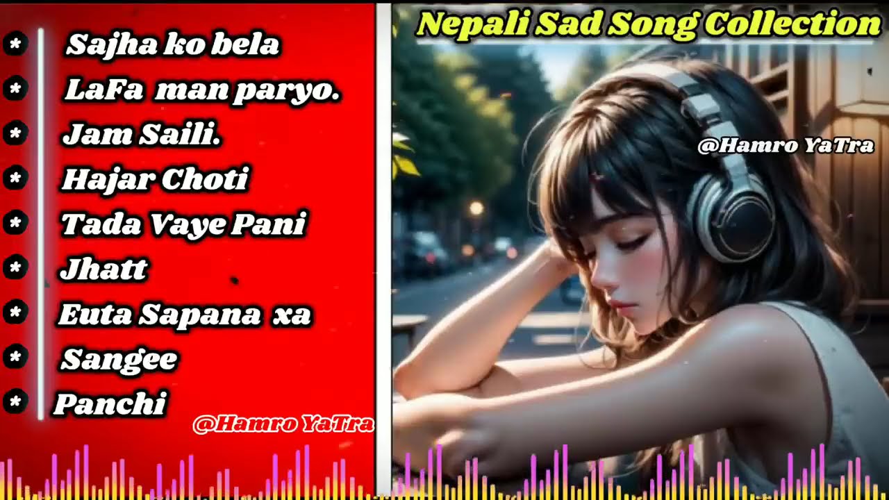 “Feel the Pain 💔 | Top Nepali Sad Songs That Will Make You Cry”
