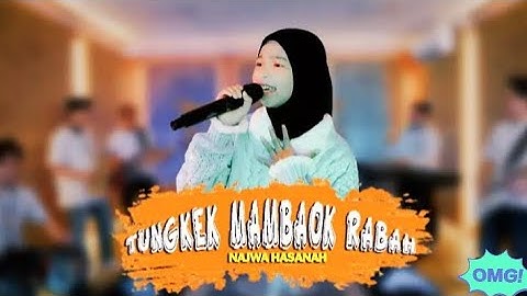 najwa hasana - tungkek mambaok rabah (versi koplo) (official music video)