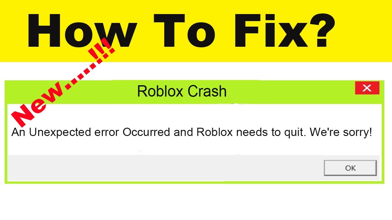 How To Fix Roblox Crash - An Unexpected Error Occurred And Roblox