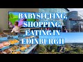 WHAT I GOT UP TO IN EDINBURGH VLOG! LIVINGSTON OUTLET, FOOD, BABYSITTING!