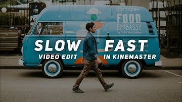 Slow Fast Motion Video Editing in kinemaster in 2021  !! Kinemaster Slow Motion Video Editing