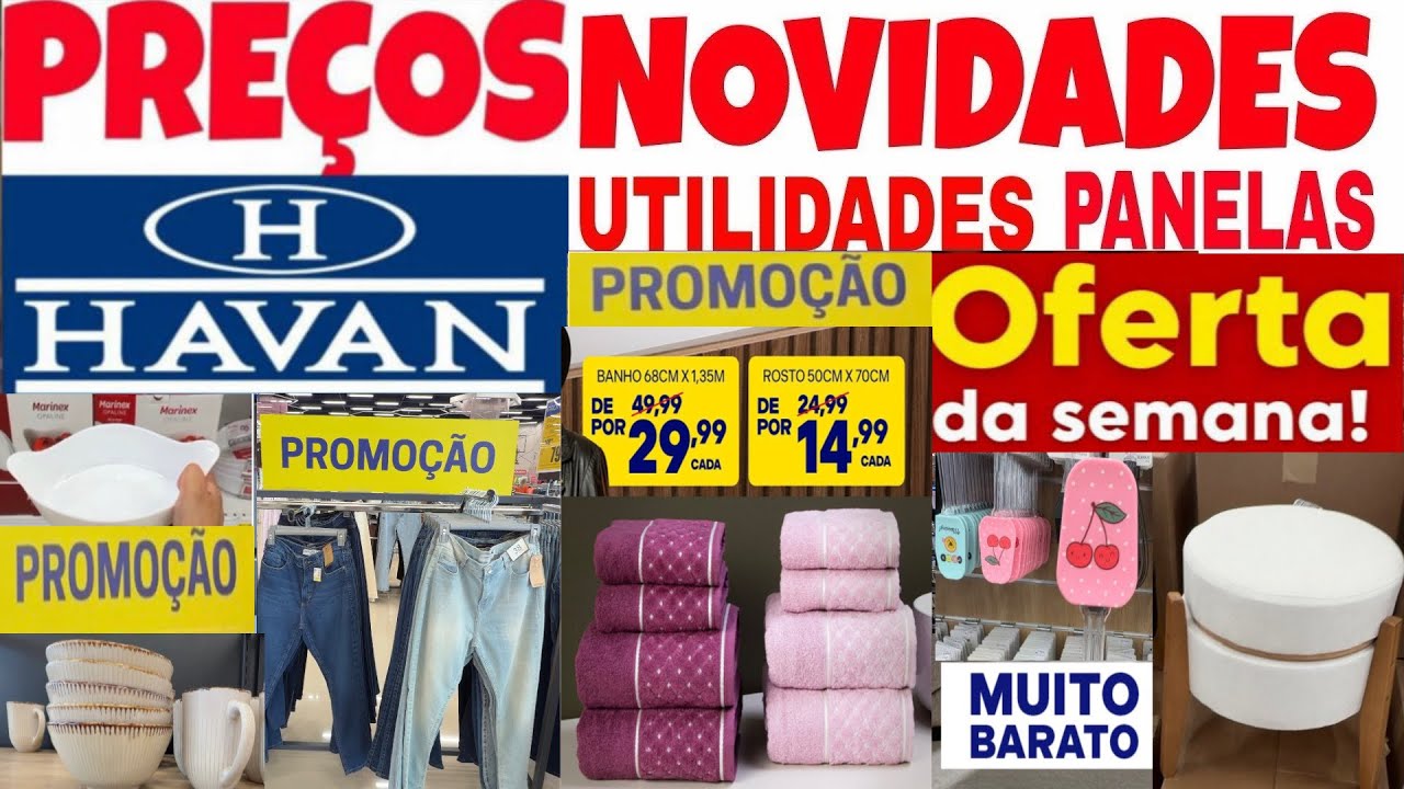 LOJAS HAVAN - ACHADOS EM OFERTAS PRO LAR - PROMOÇÃO UTILIDADES PRA cozinhas E DESCONTOS NA HAVAN