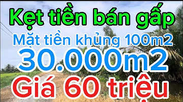 Kẹt tiền bán gấp đất ruộng mặt tiền khủng 100m2 giá 60 triệu/1000m2 điện nước đầy đủ sóc trăng