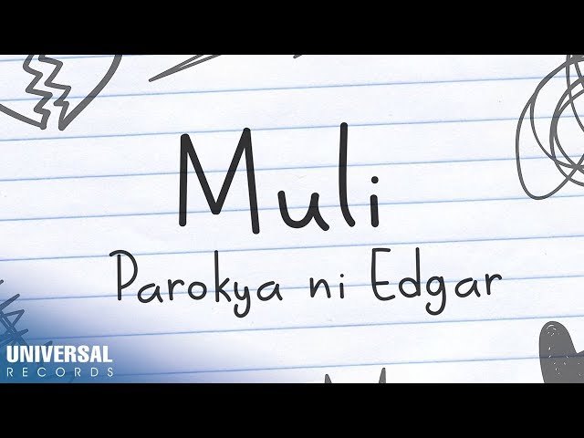 Parokya ni Edgar - Muli (Official Lyric Video) class=