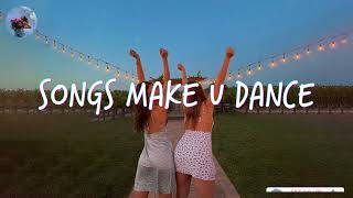 Songs that make you dance crazy 💃 Dance playlist
