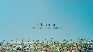 ［Teaser］NEW AL「Editorial」 - Official髭男dism