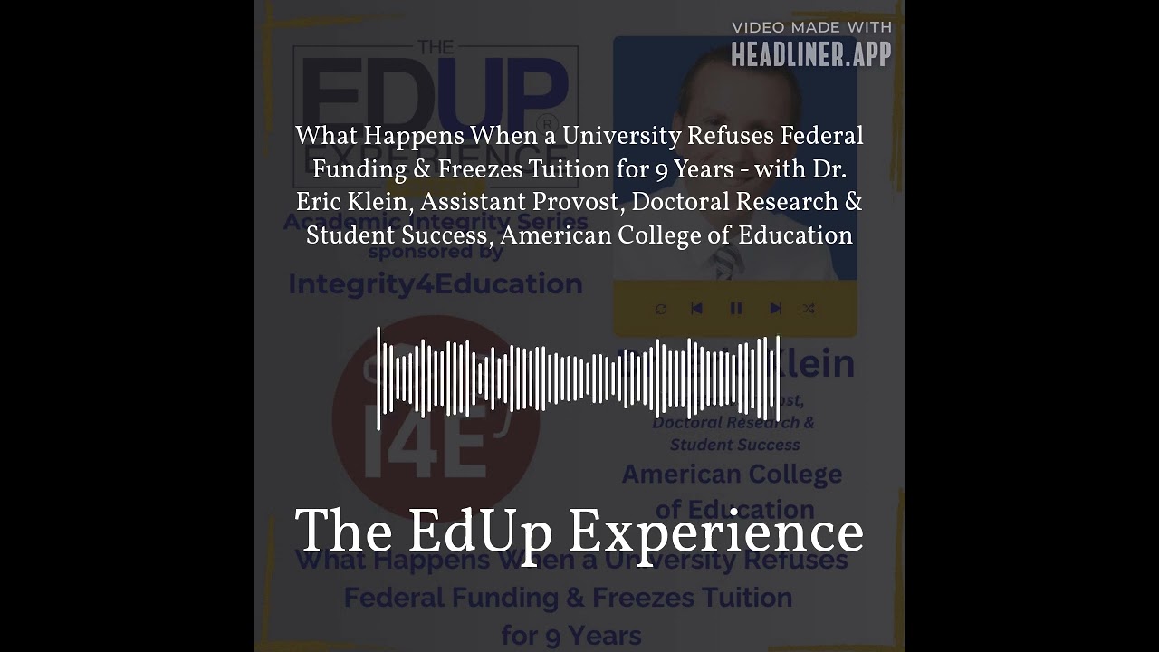 What Happens When a University Refuses Federal Funding & Freezes Tuition for 9 Years - with Dr....