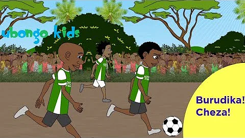 Video za Michezo | Burudika na Ubongo Kids | Hadithi za Watoto kwa Kiswahili