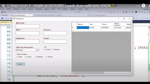 #Csharp #ADO.NET Cours 5  : remplir un #DATAGRID à partir d