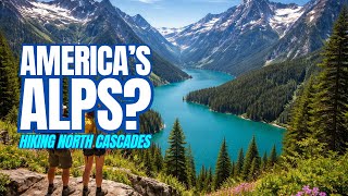 North Cascades National Park’s Most Epic Family Hike (Maple Pass Loop)