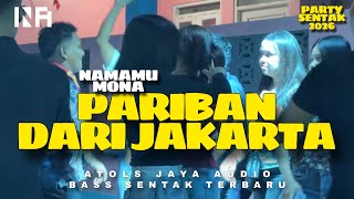 NAMAMU MONA PARIBAN JAKARTA - ATOLS JAYA AUDIO