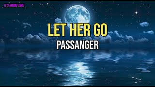 Passenger - Let Her Go Lyrics