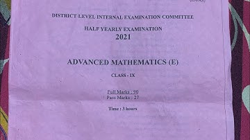 Half yearly examination 2021 || class 9 || advanced mathematics question paper || seba