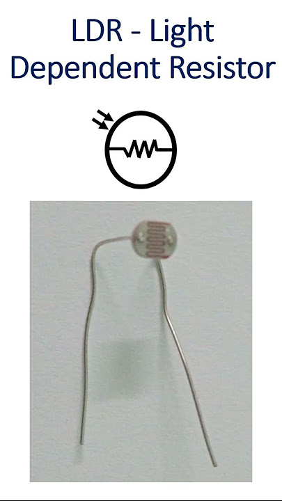LDR: Light Dependent Resistor
