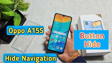 How To Hide Navigation Button in Oppo A15s, Oppo A15s Back Keys Hide Setting