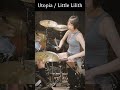 【グラドルが叩いてみた】Utopia/ Little Lilith