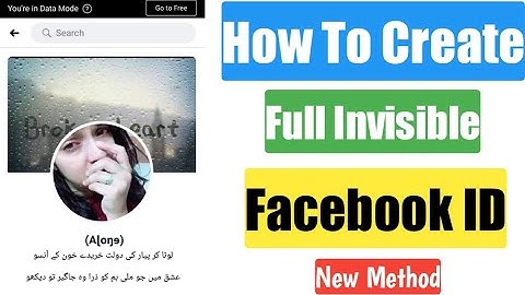 How To Create Full Invisible Facebook Account New Method 2020 | Full Invisible Facebook Id