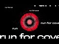 Miniature de la vidéo de la chanson Run For Cover