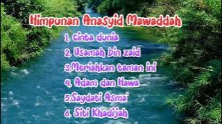 himpunan Anasyid Mawaddah #mawaddah