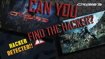 Crysis 3 Multiplayer Beta- Can You See the Hacker?
