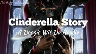 A Boogie Wit Da Hoodie - Cinderella Story (Lyrics Video)