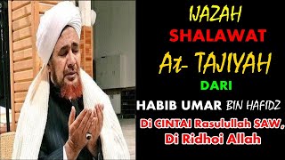 Ijazah Shalawat At Tajiyah Dari Habib Umar Bin Hafidz