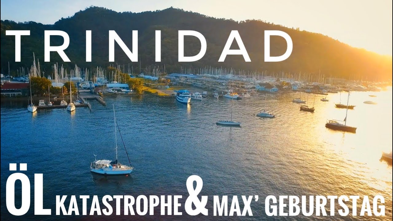 ⁣SEGELN: Ölkatastrophe in Trinidad, Star hat Geburtstag und raus aus'm Wasser || Sailing 7seas #43