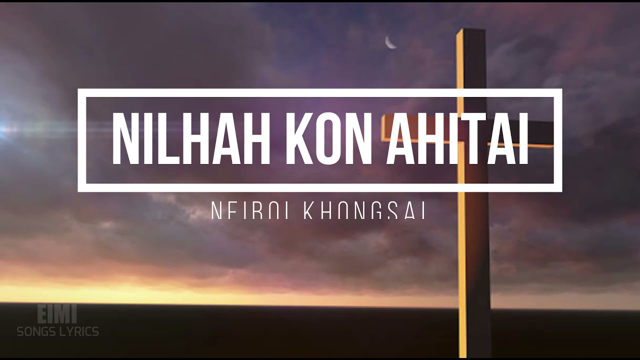 HOUBUNG LANilhah kon ahitai Neiboi Khongsai