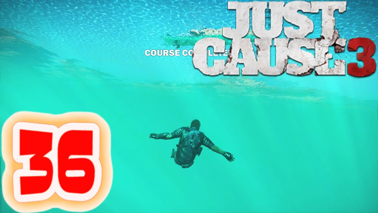 Just Cause 3 Walkthrough Part 36 (HD 1080P) No Commentary YouTube
