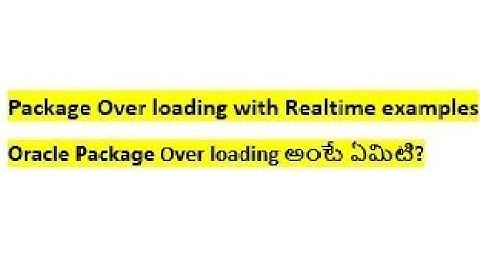 Package overloading with example in Oracle explained in Telugu