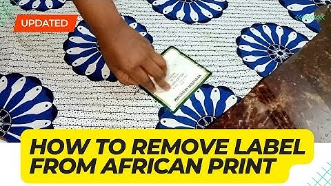 How to remove label from African print|| Guaranteed 💯