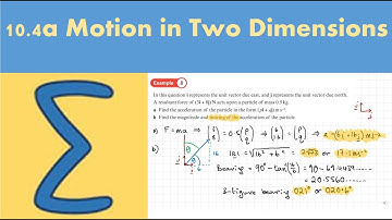 10.4a Motion in Two Dimensions (STATISTICS AND MECHANICS 1 - Chapter 10: Forces and motion)