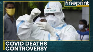 COVID-19 deaths controversy: Global death toll maybe triple the reported deaths | WION Fineprint