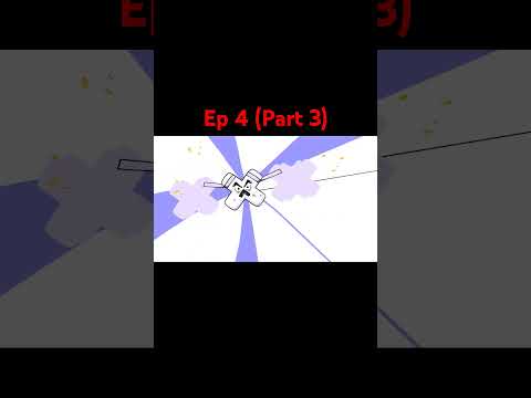 Ep 4 (Part