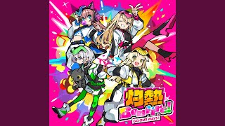 灼熱 Bonfire! (パラレルver.) - Blazing Bonfire! (Parallel ver.) - GO OUR WAYS！, Kokoro Tsurumaki(CV:Miku Ito), Tōko Kirigaya(CV:Hina Suguta), CHU²(CV:Risa Tsumugi) and Rāna Kaname(CV:Hina Aoki)