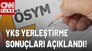 YKS Yerleştirme Sonuçları Açıklandı! Tercih Sonuçlarına Nereden Bakılacak?