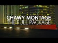 Chawy montage  the full package  sentrial