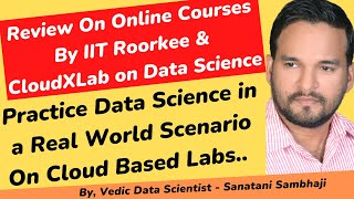 Online Courses By IIT Roorkee & CloudXLab on Data Science | Best Data Science Courses Review