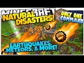 Minecraft | NATURAL DISASTERS | Meteors, Poison, More! | Only One Command (Minecraft Vanilla Mod)