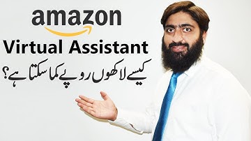 How To Provide Services on Amazon As a Virtual Assistant, Mirza Muhammad Arslan