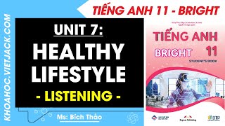 English 11 Bright - Unit 7: Listening - page 82 (EASIEST TO UNDERSTAND)