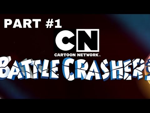 Cartoon Network: Battle Crashers Walkthrough Part 1 - PS4 Gameplay 1080p Full HD - No Commentary