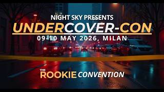 NIGHT SKY PRESENTS UNDERCOVER CON - DAY 2