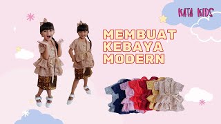 CARA MEMBUAT KEBAYA ANAK BERKUALITAS dengan Desain Modern (Katakids)