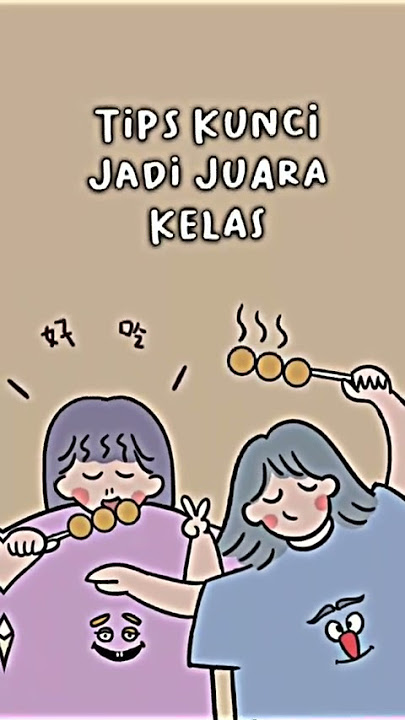 Tips Kunci Jadi Juara Kelas