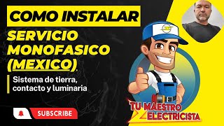 Como Alambrar e Instalar un Servicio Monofasico en Mexico - Video #165 by Tu Maestro Electricista 842 views 6 months ago 22 minutes