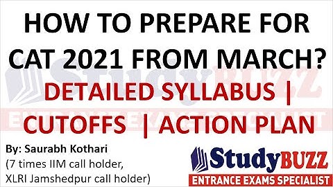 How to crack CAT-MBA exams 2021 from March? CAT cutoffs, Target colleges, Exam syllabus, study plan