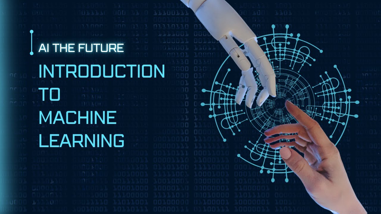 Introduction to Machine Learning - YouTube
