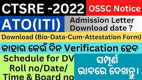 ATO(ITI) recruitment||schedule for DV for the post of ATO (ITI)of ctsre-2022||OSSC ATO of ctsre 2022